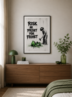 ”RISK ÄR PRISET FÖR FRIHET” POSTER